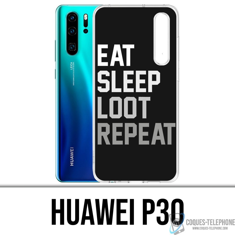 Case Huawei P30 - Eat Sleep Loot Repeat
