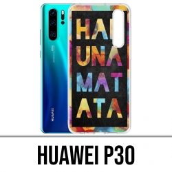 Coque Huawei P30 - Hakuna Mattata