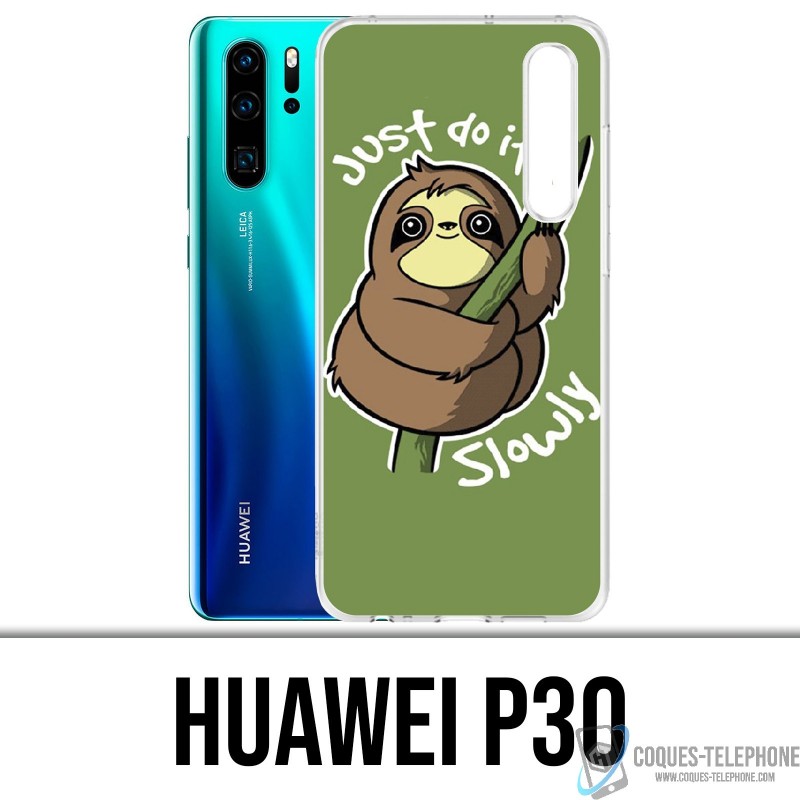 Case Huawei P30 - Just Do It Slowly