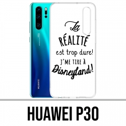 Case Huawei P30 - Realität Disneyland