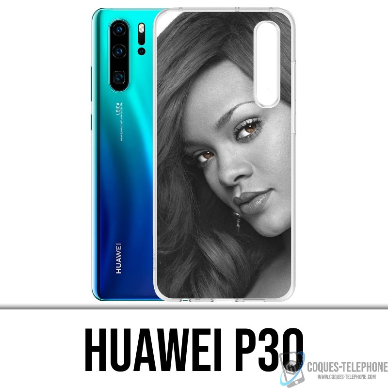 Case Huawei P30 - Rihanna