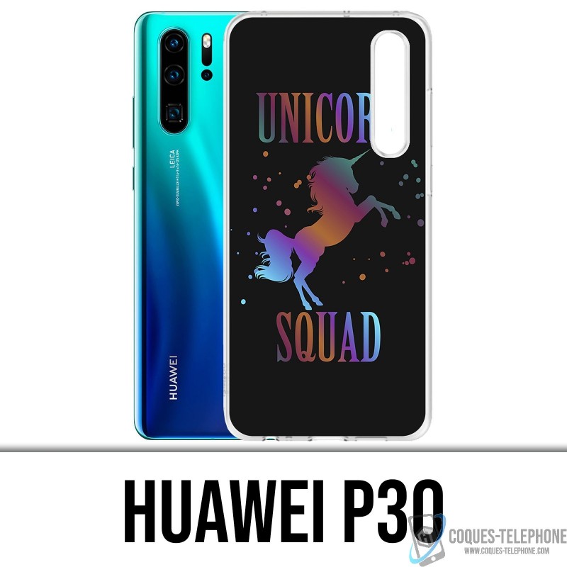 Coque Huawei P30 - Unicorn Squad Licorne