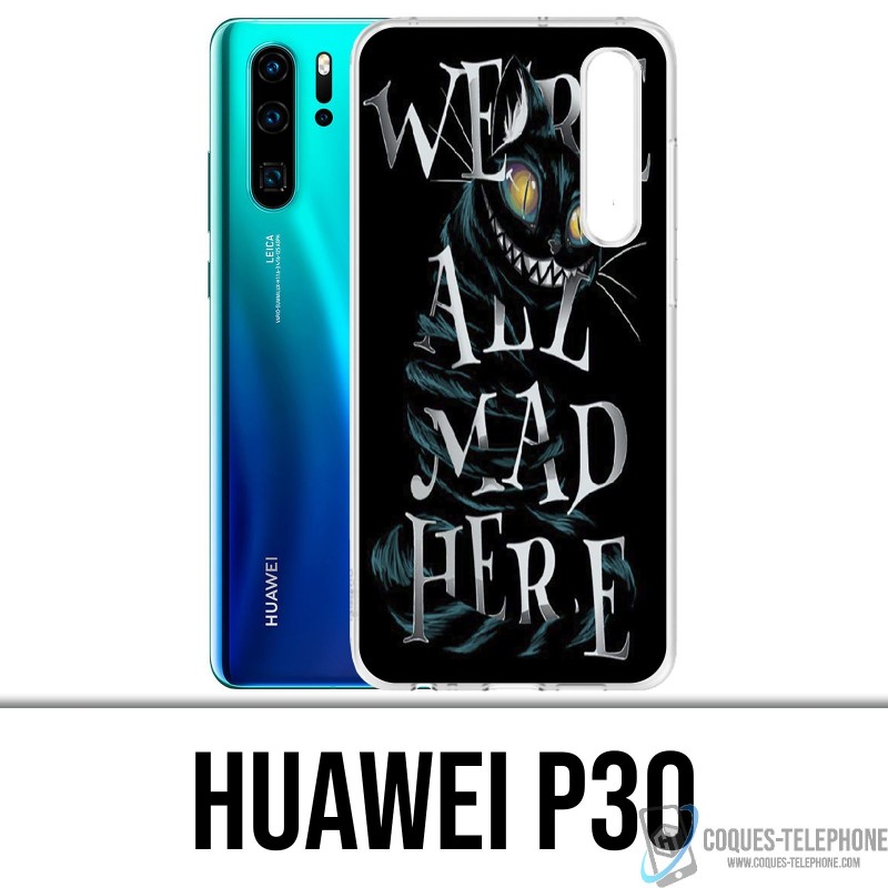 Huawei P30 Case - Were All Mad Here Alice In Wonderland