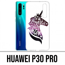Case Huawei P30 PRO - Be A Majestic Unicorn