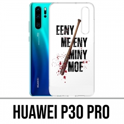Coque Huawei P30 PRO - Eeny Meeny Miny Moe Negan