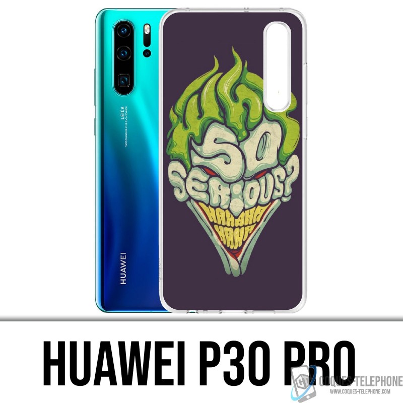 Huawei P30 PRO Case - Joker So Serious