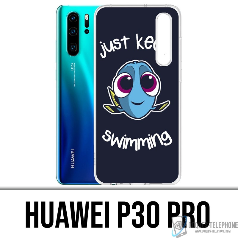 Huawei P30 PRO Case - Just Keep Swimming