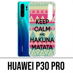 Case Huawei P30 PRO - Keep Calm Hakuna Mattata