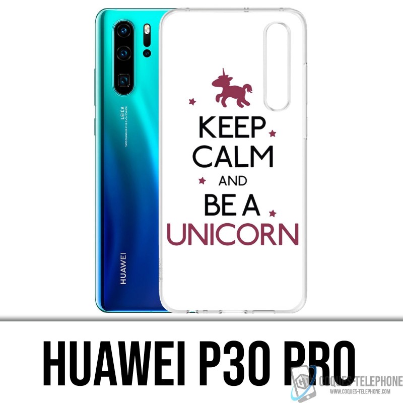 Case Huawei P30 PRO - Ruhe bewahren Einhorn Einhorn