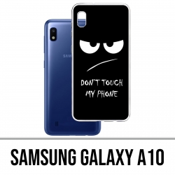 Coque Samsung Galaxy A10 - Don't Touch my Phone Angry
