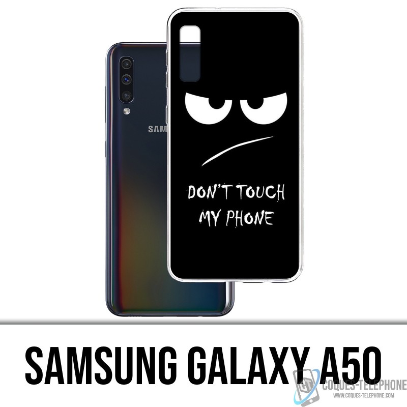 Samsung Galaxy A50 Case - Don't Touch my Phone Angry