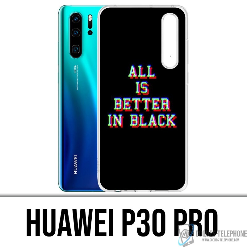Huawei P30 PRO Case - In Schwarz ist alles besser