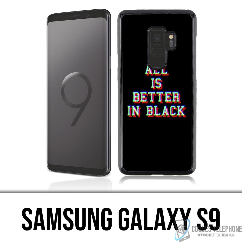 Coque Samsung Galaxy S9 - All is better in black