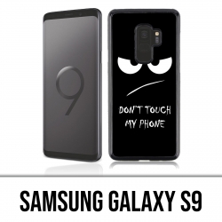 Coque Samsung Galaxy S9 - Don't Touch my Phone Angry