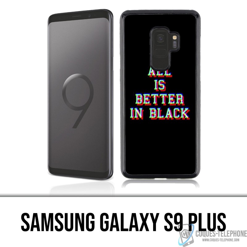 Samsung Galaxy S9 PLUS Case - All is better in black