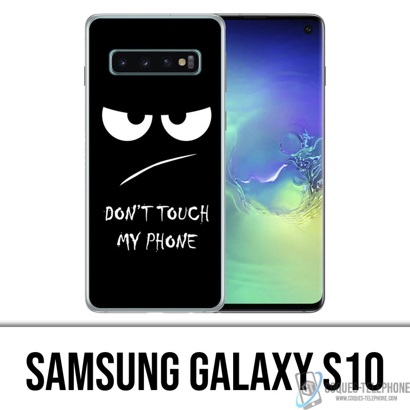 Samsung Galaxy S10 Case - Don't Touch my Phone Angry
