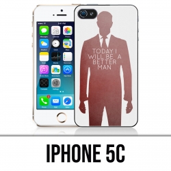 Funda iPhone 5C - Today Better Man
