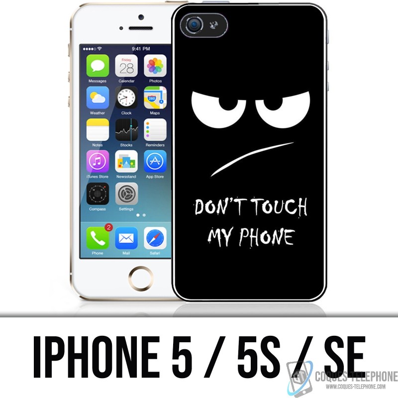 Coque iPhone 5 / 5S / SE - Don't Touch my Phone Angry
