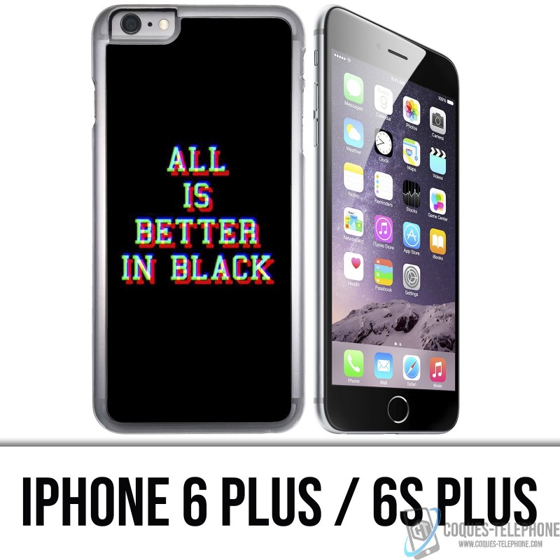 Funda iPhone 6 PLUS / 6S PLUS - Todo es mejor en negro