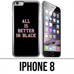 Funda iPhone 8 - Todo es mejor en negro