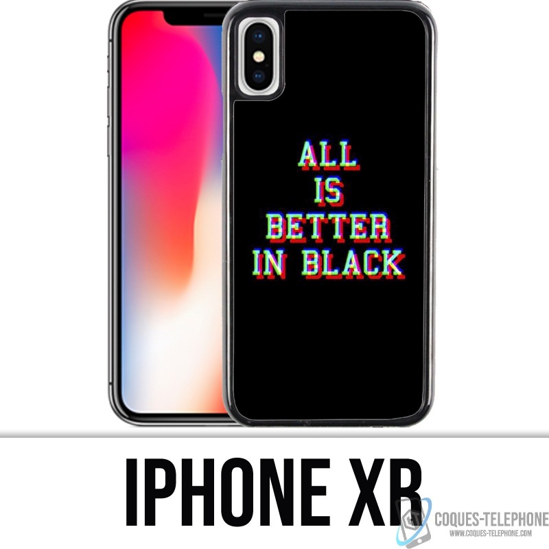 Coque iPhone XR - All is better in black