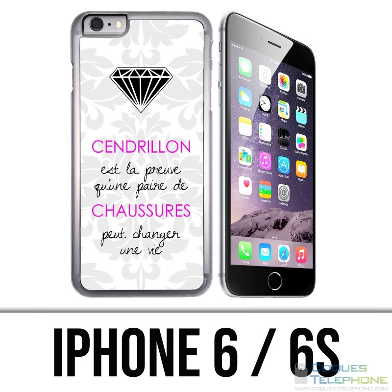 Coque iPhone 6 / 6S - Cendrillon Citation
