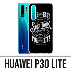 Huawei P30 Lite Case - Zitierleben Fast Stop Schauen Sie sich um