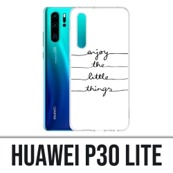 Funda Huawei P30 Lite - Disfruta de pequeñas cosas