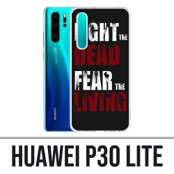 Coque Huawei P30 Lite - Walking Dead Fight The Dead Fear The Living