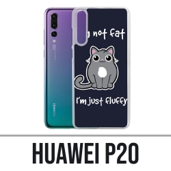Coque Huawei P20 - Chat Not Fat Just Fluffy