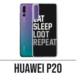Coque Huawei P20 - Eat Sleep Loot Repeat