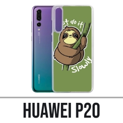 Huawei P20 Case - Just Do It Slowly