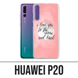 Coque Huawei P20 - Love Message Moon Back