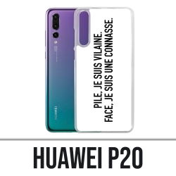 Coque Huawei P20 - Pile Vilaine Face Connasse