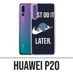 Coque Huawei P20 - Pokémon Ronflex Just Do It Later