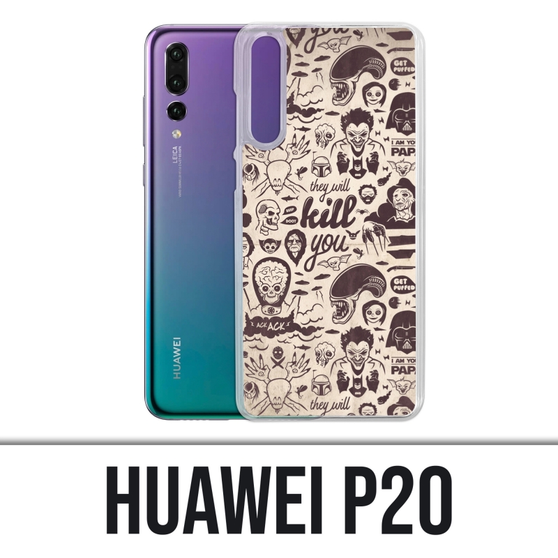 Coque Huawei P20 - Vilain Kill You