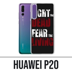 Huawei P20 Case - Walking Dead Fight The Dead Angst vor den Lebenden