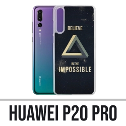 Coque Huawei P20 Pro - Believe Impossible