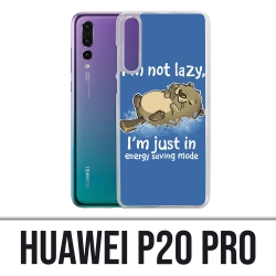 Coque Huawei P20 Pro - Loutre Not Lazy