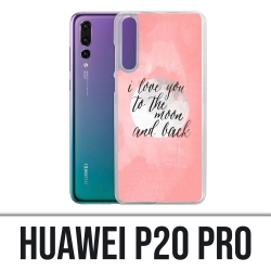 Custodia Huawei P20 Pro - Love Message Moon Back