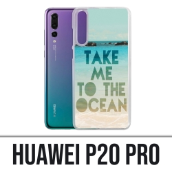 Huawei P20 Pro case - Take Me Ocean
