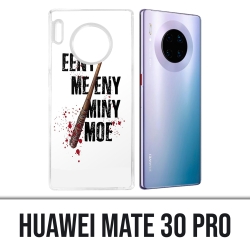 Huawei Mate 30 Pro Case - Eeny Meeny Miny Moe Negan