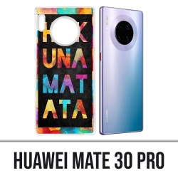 Huawei Mate 30 Pro case - Hakuna Mattata