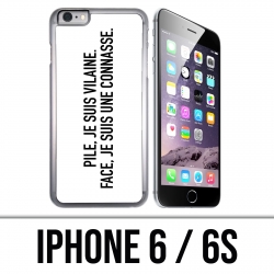 Coque iPhone 6 / 6S - Pile Vilaine Face Connasse