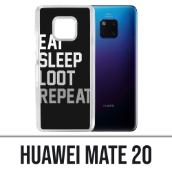 Coque Huawei Mate 20 - Eat Sleep Loot Repeat