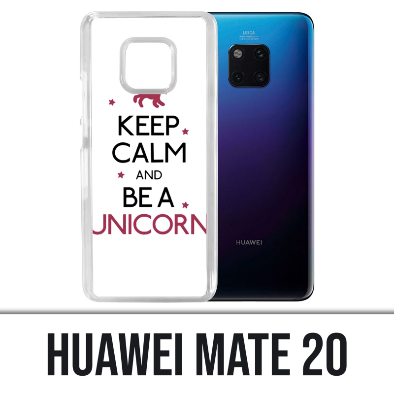 Coque Huawei Mate 20 - Keep Calm Unicorn Licorne