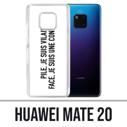 Coque Huawei Mate 20 - Pile Vilaine Face Connasse