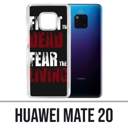 Coque Huawei Mate 20 - Walking Dead Fight The Dead Fear The Living