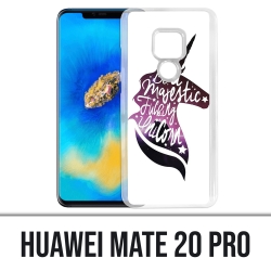 Huawei Mate 20 PRO case - Be A Majestic Unicorn