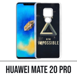 Huawei Mate 20 PRO case - Believe Impossible